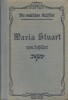 Maria Stuart. Ein Trauerspiel in fünf Aufzungen.. SCHILLER Friedrich von - BELEN L. 