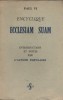 Encyclique. Ecclesiam Suam. Introduction et notes par l'action populaire.. PAUL VI 
