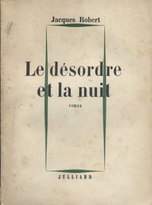 Le désordre et la nuit. Roman.