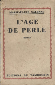 L'âge de perle. Roman.