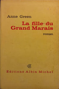 La fille du Grand Marais. Roman.