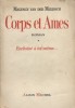 Corps et âmes. Volume 1 seul : Enchaîné à toi-même …. VAN DER MEERSCH Maxence 