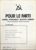 Pour le parti Nouvelle Série, du N° 1 au N° 9. Journal communiste marxiste léniniste pour la reconstruction du parti communiste.. POUR LE PARTI ...