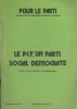 Pour le parti supplément au N° 11 : Le PCF, un parti social démocrate pour lutter contre le révisionnisme.. POUR LE PARTI 