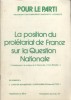 Pour le parti supplément au N° 13 : La position du prolétariat de France sur la question nationale. En annexe : J. Lancier bouleverse le marxisme.. ...