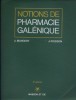 Notions de pharmacie galénique.. MANGEOT A. - POISSON J. 