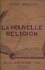 La nouvelle religion. Livre 1 seul.. BAGULESCO Georges 