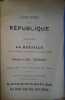 L'oeuvre de la République. Propagande de la bataille, grand journal républicain d'avant-garde.. L'OEUVRE DE LA REPUBLIQUE 