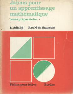 Jalons pour un apprentissage mathématique.