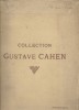 Tableaux modernes, aquarelles, pastels, dessins et tableaux anciens provenant de la collection de Gustave Cahen. Vente aux enchères publiques le 24 ...