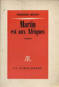 Martin est aux Afriques.