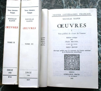 Oeuvres. 1 : Vers publiés du vivant de l'auteur. 2 : Vers publiés après 1608 et inédits (Classement chronologique). 3 : Les oeuvres latines et françoises (1610). Correspondance. Testament.