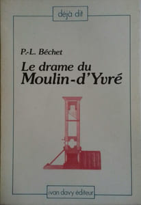 Le drame du Moulin-d'Yvré.