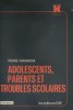 Adolescents et parents et troubles scolaires.. MANNONI Pierre 
