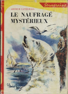 Le naufragé mystérieux.