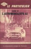 Le particulier N° 108. Guide de l'automobiliste 1957.. ADDE-VIDAL Ch. - GOUVION Jacques 