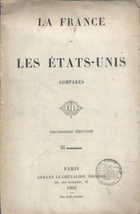 La France et les Etats-Unis comparés.