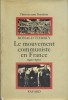 Le mouvement communiste en France. 1920-1972.. TIERSKY Ronald 