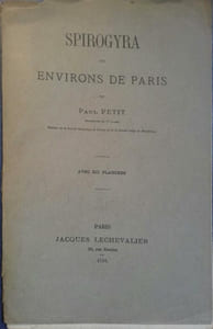 Spirogyra des environs de Paris. Avec 12 planches.