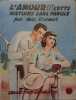L'amour ! ! Cette histoire sans parole.. DREMAR Max 