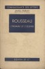 Rousseau, l'homme et l'oeuvre.. MORNET Daniel 