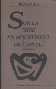 Sur la mise en mouvement du "Capital". Premiers essais.