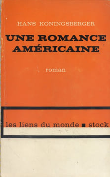 Une romance américaine.. KONINGSBERGER Hans