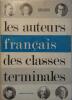 Les auteurs français des classes terminales. Textes choisis pour l'explication française dans les classes terminales.. BRUNEL Pierre - HUISMAN Denis 