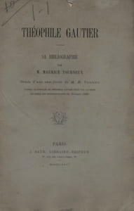 Théophile Gautier. Sa bibliographie.