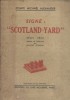 Signé : "Scotland-yard" Récit vécu.. ALEXANDER Michaël (Comte) Illustrations de Pio Santini.