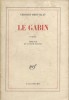 Le Gabin. Roman.. DROUILLAT Georges 