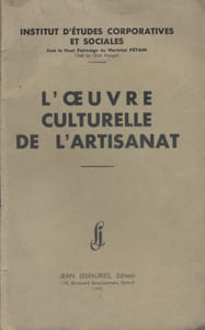 L'oeuvre culturelle de l'artisanat. Institut d'études corporatives et sociales.