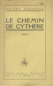 Le chemin de Cythère. Roman.