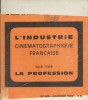 La revue du cinéma Image et son N° 212. L'industrie cinématographique française vue par la profession.. LA REVUE DU CINEMA IMAGE ET SON 