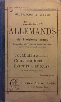 Exercices allemands de troisième année. Correspondant à la troisième année d'allemand.. HALBWACHS G. - WEBER F.