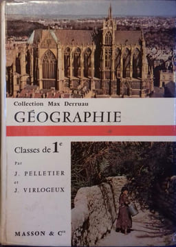 Géographie. Classes de première.. PELLETIER Jean - VIRLOGEUX Jean
