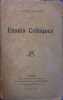 Essais critiques. (Ledru-Rollin - Garnier-Pagès - Paul Bourget - Paul Hervieu - Porto-Riche ...Théâtre et cafés-concert).. ERNEST-CHARLES J. 