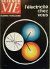 Science et Vie 1962 : L'électricité chez vous. Numéro hors-série. Edition trimestrielle N° 61.. SCIENCE ET VIE HORS SERIE 