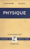 Physique. Classes de seconde, séries A et B.. LAMIRAND J. - JOYAL M. 