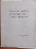 Eglogues imitées de Virgile par Emile Henriot.. HENRIOT Emile 