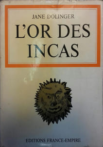 L'or des Incas.