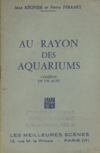 Au rayon des aquariums. Comédie en un acte.