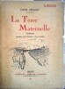 La terre maternelle. (Poésies). CHOLLET Louis Illustrations de E. Gaudet et E. Lajudie.