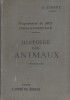 Histoire des animaux. Classe de 6 e (sixième). Description, rapports, moeurs, capture, élevage, utilisation.. AUBERT E. 