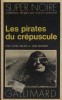 Les pirates du crépuscule.. MILES John - MORRIS Tom 