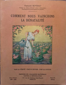Comment nous vaincrons la dénatalité. Par la vérité, par le devoir, par la justice.