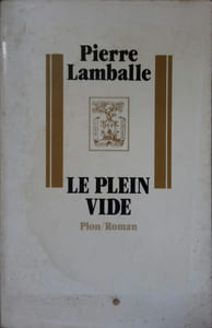 Le plein vide. Roman.