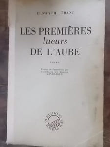 Les premières lueurs de l'aube. Roman.