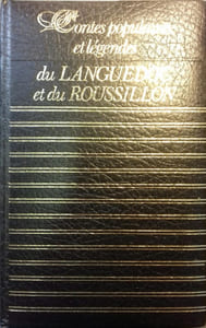 Contes populaires et légendes du Languedoc et du Roussillon.