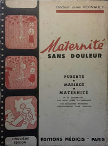 Maternité sans douleur. Puberté - Mariage - Maternité de la conception aux soins après la naissance. Les meilleures méthodes d'accouchement sans douleur.